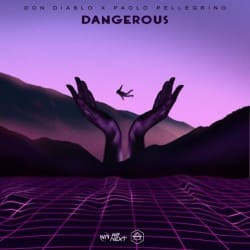 Cover Don Diablo & Paolo Pellegrino - Dangerous