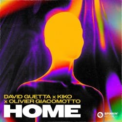 Cover David Guetta & Kiko & Olivier Giacomotto - Home