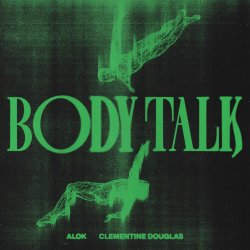 Cover Alok feat. Clementine Douglas - Body Talk