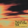 Cover Tale Of Us & Pete Tong - Time (feat. Jules Buckley) Tale Of Us & Pete Tong - Time (feat. Jules Buckley)