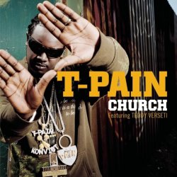 Cover T-Pain - Church (Feat. Teddy Verseti)