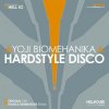 Yoji Biomehanika - Hardstyle Disco