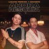 Luciano Pereyra & Emanero - Ahora Resulta
