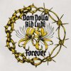 Dom Dolla & Kid Cudi - Forever (Extended Mix)