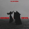 Cover Call Me Karizma & Gloomy Culture - Dance with the Devil Call Me Karizma & Gloomy Culture - Dance with the Devil