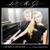 Cover Avril Lavigne feat. Chad Kroeger - Let Me Go (Album Verson) Avril Lavigne feat. Chad Kroeger - Let Me Go (Album Verson)