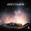 Cover Marc Korn feat. Semitoo & Ray Silver - Leave A Light On Marc Korn feat. Semitoo & Ray Silver - Leave A Light On