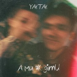 Cover YAKTAK - А Ми Як Діти