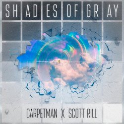 Cover Carpetman & Scott Rill - Shades Of Gray