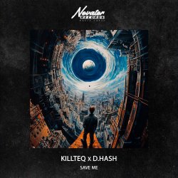 Cover KILLTEQ & D.HASH - Save Me
