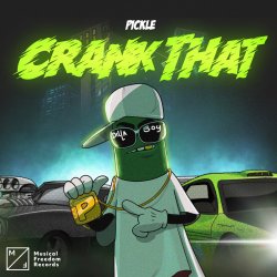 Cover Pickle - Crank That