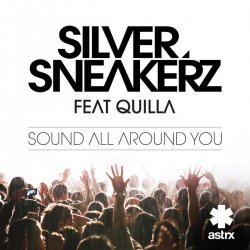 Cover Silver Sneakerz feat. Quilla - Sound All Around You