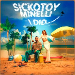 Cover Sickotoy & Minelli - I Did