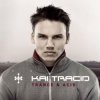 Cover Kai Tracid - Trance & Acid Kai Tracid - Trance & Acid