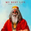 Cover KSHMR feat. Mike Waters - My Best Life KSHMR feat. Mike Waters - My Best Life