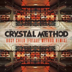 Cover The Crystal Method - Born Too Slow
