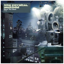 Cover The Crystal Method - High Roller