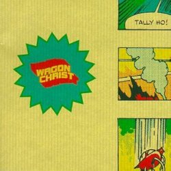 Cover Wagon Christ - Bend Over