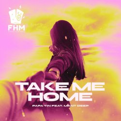 Cover Papa Tin & Mant Deep - Take Me Home