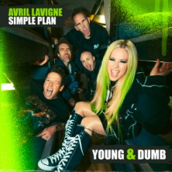 Cover Avril Lavigne - Young & Dumb (feat. Simple Plan)
