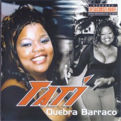 Cover Tati Quebra Barraco - Demole Meu Barraco