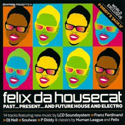 Cover Felix Da Housecat - Everyone Is Someone In LA