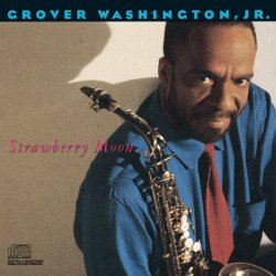 Cover Grover Washington Jr. - Strawberry Moon
