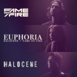 Cover Halocene & Fame On Fire - Euphoria