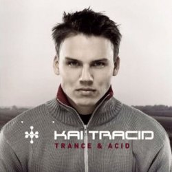 Cover Kai Tracid - Trance & Acid