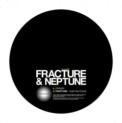 Cover Fracture & Neptune - Hush the crowd
