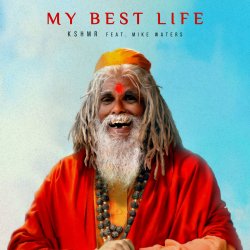 Cover KSHMR feat. Mike Waters - My Best Life