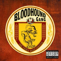 Cover Bloodhound gang - I Wish I Was Queer So I Could Get Chicks