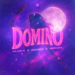 Cover Kilian K feat. Gulmee & Medusa - Domino