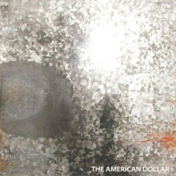 Cover The American Dollar - Faces in the Haze