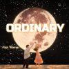 Alex Warren - Ordinary