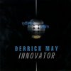 Derrick May - To Be Or Not To Be