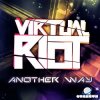 Cover Virtual Riot - Another Way (Minoru remix) Virtual Riot - Another Way (Minoru remix)