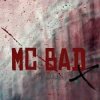 Cover Mc Bad - Надоела Mc Bad - Надоела