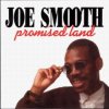 Cover Joe Smooth - Promised Land (Club Mix) Joe Smooth - Promised Land (Club Mix)