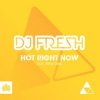 DJ Fresh Ft. Rita Ora - Hot Right Now (Redroche Remix)
