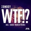 Cover Zomboy - WTF! Zomboy - WTF!