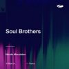 Cover Nicole Moudaber - Soul Brothers Nicole Moudaber - Soul Brothers