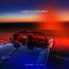 Lucas & Steve - Where Have You Gone (Anywhere)