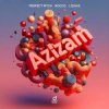 Cover Perfect Pitch & Rocco & L´EXAIS - Azizam Perfect Pitch & Rocco & L´EXAIS - Azizam