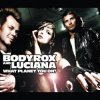 Bodyrox feat. Luciana - What Planet Youre On (Deadmau5 Vocal Mix)