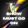 Cover Queen - The Show Must Go On Queen - The Show Must Go On