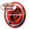 Cover Culture Shock - Amor Serenade (Original Mix) Culture Shock - Amor Serenade (Original Mix)