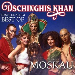 Cover Dschinghis Khan - Moskau