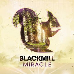 Cover Blackmill - Miracle