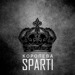 Cover Sparti - Королева